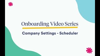 Company Settings - Scheduler