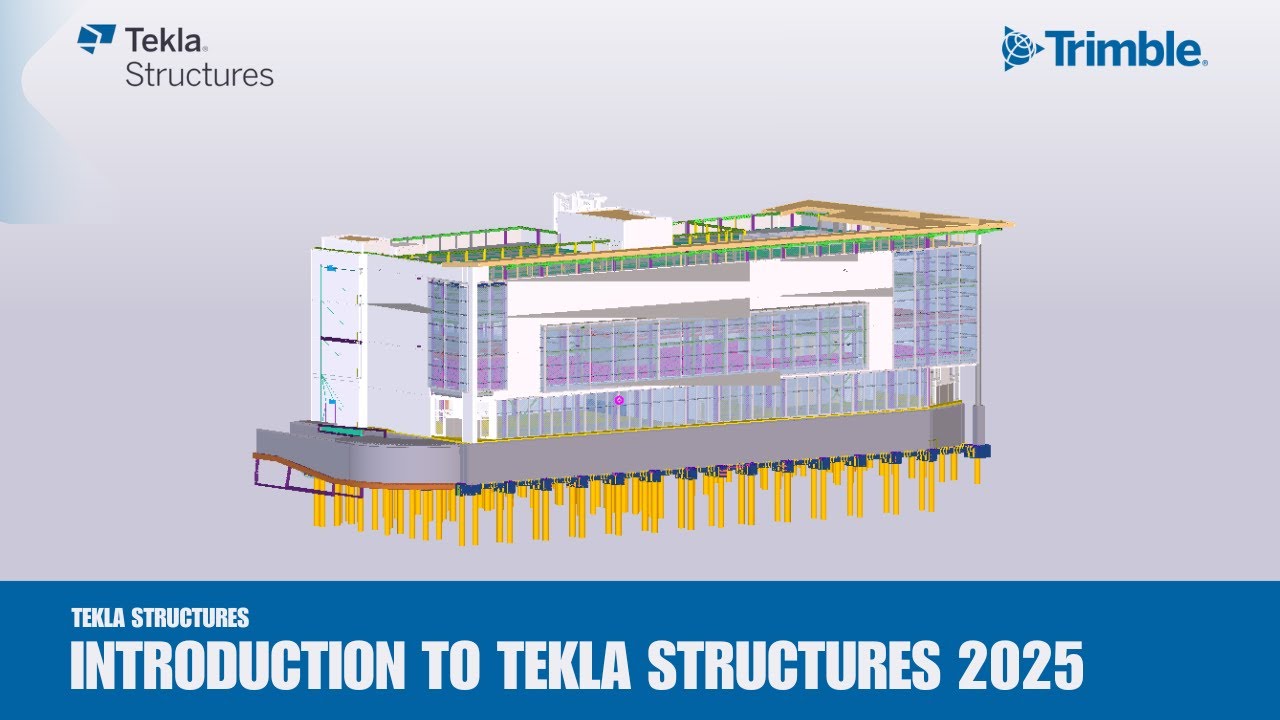 Introduction to Tekla Structures 2025