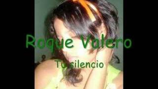 Tu silencio - Roque Valero