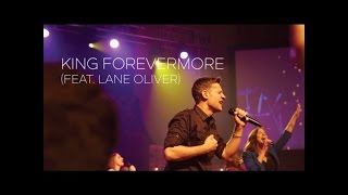 King Forevermore | Mid-Cities Worship
