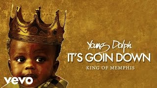 Young Dolph - It&#39;s Goin Down (Audio)