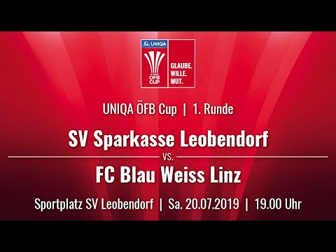 20.07.2019 | 19 00 | SV Sparkasse Leobendorf (LEO) - FC Blau Weiss Linz (BWL) | Livestream