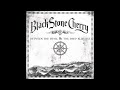 Black Stone Cherry In My Blood