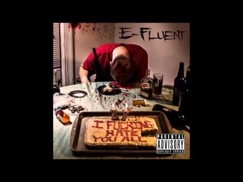 E-Fluent- IFHYA- "Generic Rap Title" (Prod by Psymun)