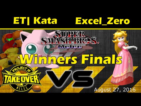 [TakeOver] Melee Winners Finals - ET| Kata (Samus/Jiggly) VS Excel Zero (Peach)