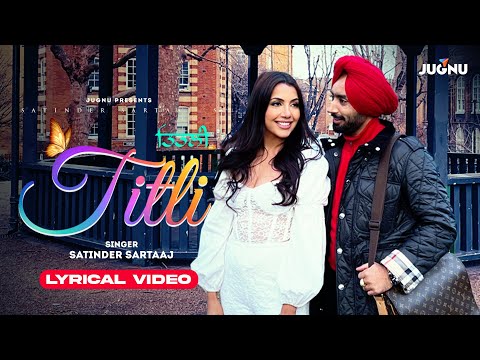 Titli | Satinder Sartaaj | Lyrical Video | Latest Punjabi Song 2023 | New Romantic Song |