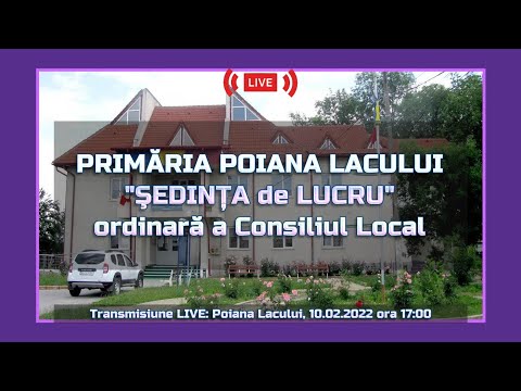Şedinţa ordinară a Consiliului Local din Poiana Lacului, 10.02.2022