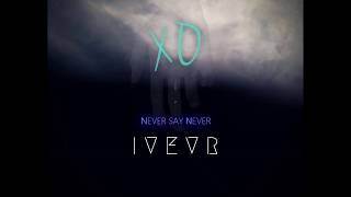 XOSMITH - Never Say Never
