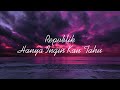 Repvblik Hanya Ingin Kau Tahu Medley 1 Hour