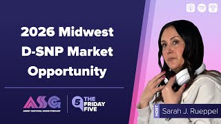 2026 Midwest D-SNP Market Opportunity