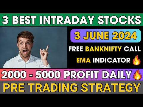 Best Intraday Stocks For Tomorrow | 3 June 2024 | Best Intraday Stocks To Buy Tomorrow|Intraday Tips