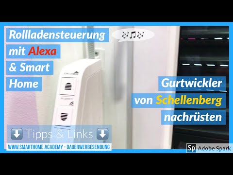 Rollladensteuerung mit Alexa. ⏬⏫Gurtwickler Schellenberg Smart Home