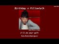 แปลไทย Birthday X Pillowtalk Katy Perry X Zayn