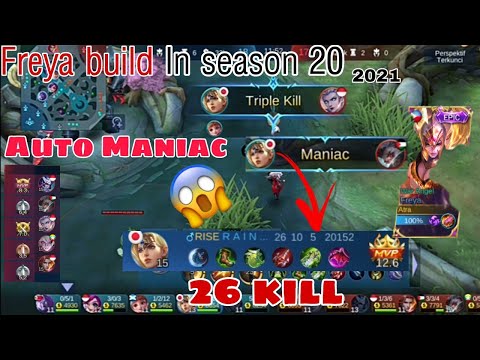 Maniac 26 Kill , Build Freya in season 20 2021 - Freya build gameplay - Mobile legends