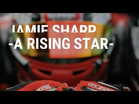 Jamie Sharp -A rising Star-