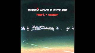 Every Move A Picture- Simple Lessons in Love and Secession