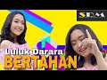 Luluk Darara Bertahan Official Music Video