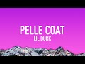 Lil Durk - Pelle Coat (Lyrics)