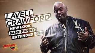 Lavell Crawford: New Look, Same Funny (Extended Edition) | Hilarious Stand-Up Comedy Special