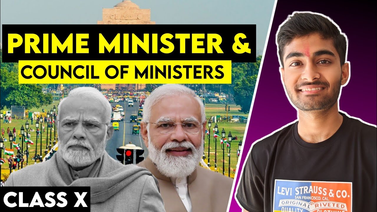 Prime Minister and Council of Ministers | ICSE 10th Civics | The Union Executive