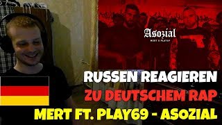 RUSSIANS REACT TO GERMAN RAP | MERT ft. PLAY69 - ASOZIAL | REACTION TO GERMAN RAP