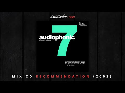DT:Recommends | Audiophonic 7 - Christian Weber (2002) Mix CD