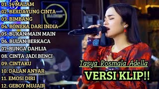 Download lagu TASYA ROSMALA ADELLA FULL ALBUM TERBAIK '14 MALAM' VERSI VIDIO KLIP !! mp3
