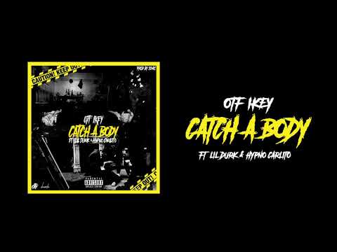 OTF Ikey - Catch A Body Ft. Lil Durk & Hypno Carlito (Official Audio)