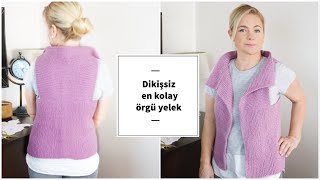 Dikişsiz iki şişle en kolay örgü yelek/örgü yelek modelleri / örgü modelleri / Figen Ararat
