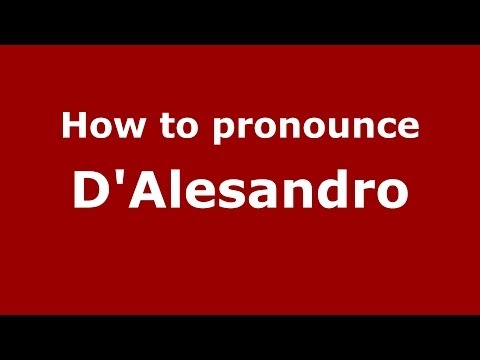 How to pronounce D'Alesandro (Italian/Italy) - PronounceNames.com