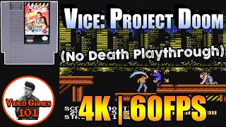 Vice: Project Doom Playthrough | 4K 60FPS | No Deaths | Video Games 101