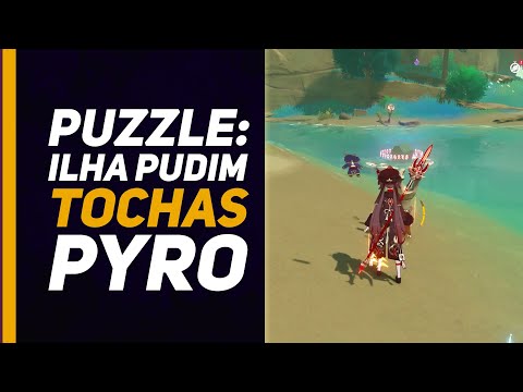 Genshin Impact: Arquipélago - Ilha Pudim - Puzzle Tochas Pyro