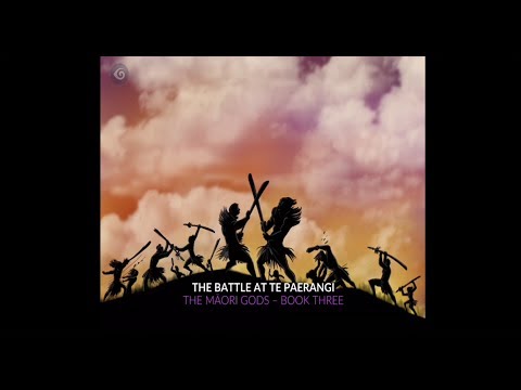 The Māori Gods - Book Three: The Battle at Te Paerangi (English)