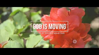 God Is Moving
