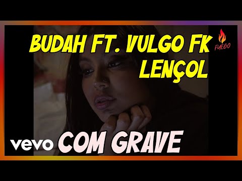 Budah, Pedro Lotto - Lençol ft. Vulgo FK
