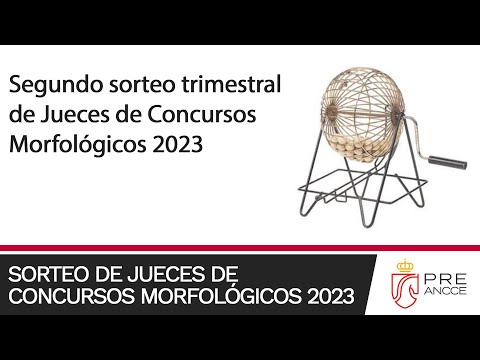 Segundo Sorteo de Jueces de Concursos Morfológicos 2023