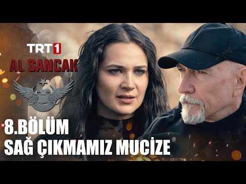 Sağ Çıkmamız Mucize - @alsancaktrt 8. Bölüm