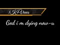 God I M Dying Now U Whatsapp Status Own Editz