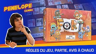 FORT - Règles du jeu (24 mins), Partie complète, Avis à chaud !