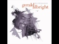 Gerald  Albright    -  You Are My Love