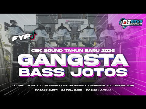 DJ CEK SOUND FULL BASS JOTOS | GANGSTA | COCOK BUAT DJ TAHUN BARU 2026