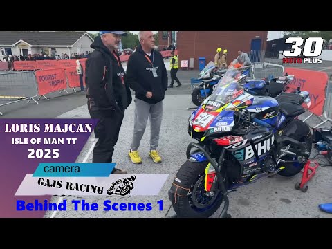 Isle of Man TT 2025🔴Loris Majcan#34 - Goran Gajić Gajs za BEHIND THE SCENES 17 538. MOTO 30+