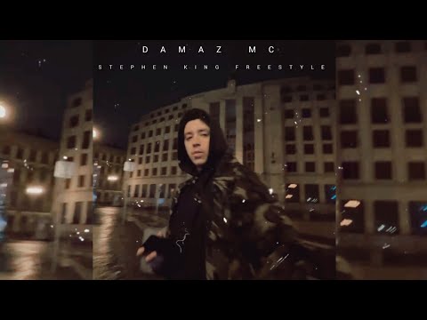 DAMAZ MC - STEPHEN KING FREESTYLE