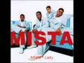 Mista - Lady 