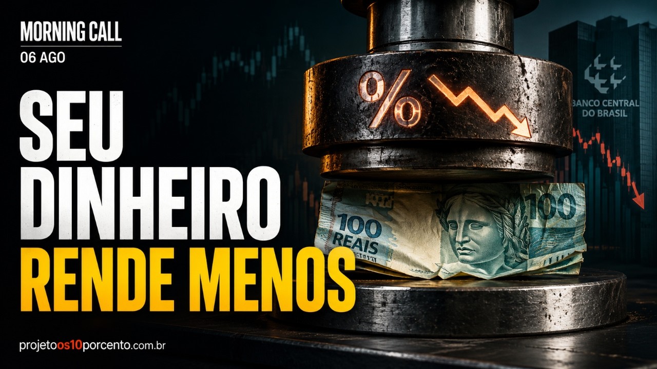 Morning Call | BC corta a Selic novamente: o que muda agora nos seus investimentos