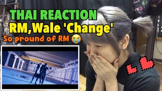 RM, Wale ‘Change’ [THAI REACTION]#25 (CC Eng Sub)