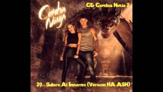 Cumbia Ninja - Subiré al infierno (Version HA-ASH) (CD Segunda Temporada)