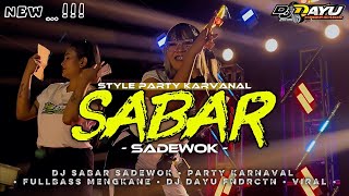 Download lagu DJ SABAR • SADEWOK STYLE PARTY KARNAVAL MENGKANE • FULLBASS VIRALLL mp3 Download lagu DJ SABAR • SADEWOK STYLE PARTY KARNAVAL MENGKANE • FULLBASS VIRALLL mp3
