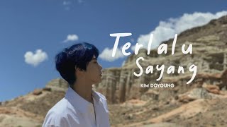 Download lagu Terlalu Sayang – Doyoung mp3