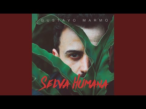 Selva Humana video
